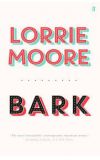 News cover Bark by Lorrie Moore