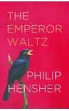 News cover The Emperor Waltz by Philip Hensher